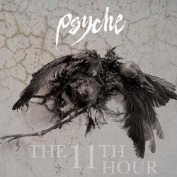 Psyche - The 11th Hour (Expanded) (2005)