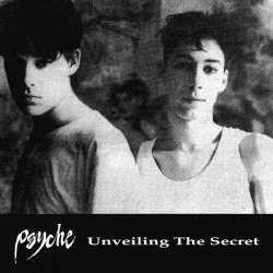 Psyche - Unveiling The Secret (2016) [Remastered]