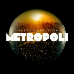 Italoconnection - Metropoli (2017)