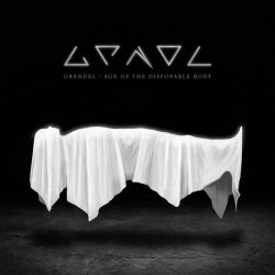 Grendel - Age Of The Disposable Body (2017) [2CD]