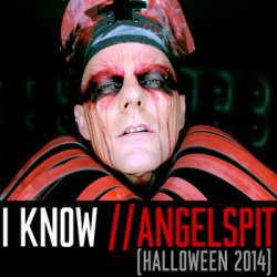 Angelspit - I Know (Halloween Mix) (2014) [Single]