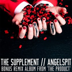 Angelspit - The Supplement: Bonus Remix Album From The Product (2014)