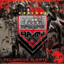 Afeccion Auditiva - Peligro De Muerte (2009) [EP]