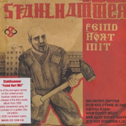 Stahlhammer - Feind Hört Mit (2008) [Remastered]
