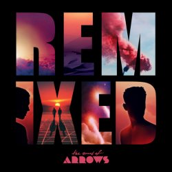 The Sound Of Arrows - Remixed (2012)