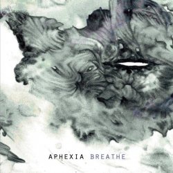 Aphexia - Breathe (2015)