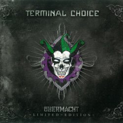 Terminal Choice - Übermacht (2010) [2CD]