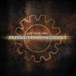 Maschinengeist - Self Annihilation (1.0) (2017)