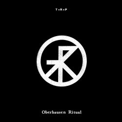 Trepaneringsritualen - Oberhausen Ritual - Live At Maschinenfest 2016 (2017)