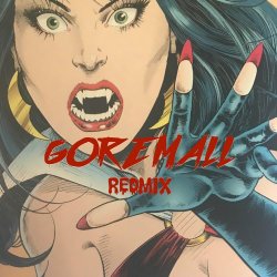 Goremall - Redmix (2017) [EP]