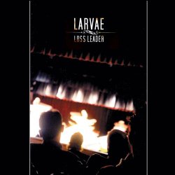 Larvae - Loss Leader (2008)