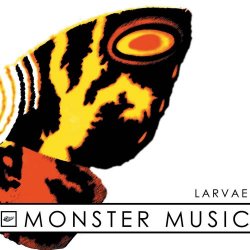 Larvae - Monster Music (2003) [EP]