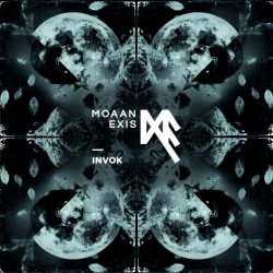 Moaan Exis - Invok (2016) [EP]