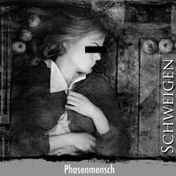Phasenmensch - Schweigen (2009)