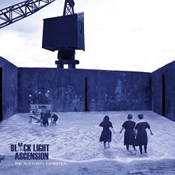 Black Light Ascension - The Austerity Exhibition (2017)