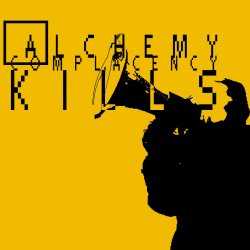 Alchemy - Complacency Kills (2007)