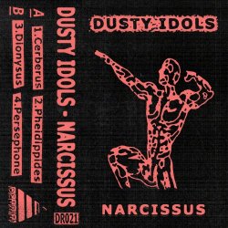 Dusty Idols - Narcissus (2017) [EP]
