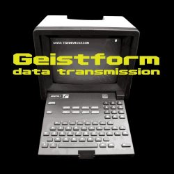 Geistform - Data Transmission (2014)