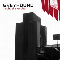 Greyhound - Tactical Evolution (2009) [2CD]