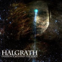 Halgrath - Existence Beyond The Edge (2017)