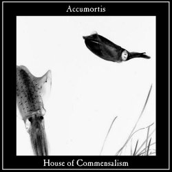Accumortis - House Of Commensalism (2017) [EP]