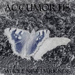 Accumortis - Whole New Darkness (2017) [EP]