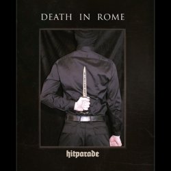Death In Rome - Hitparade (2016) [2CD]