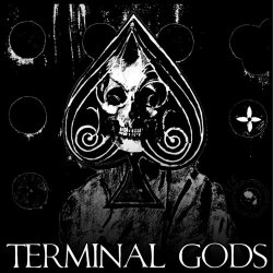 Terminal Gods - Outlaw Love: Five Years Outside The Law (2016)
