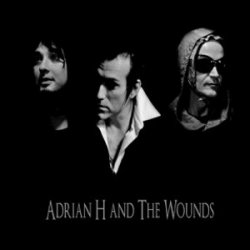 Adrian H And The Wounds - Adrian H And The Wounds (2009)