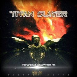 Titan Slayer - Titanium: Chapter 01 (2015) [EP]