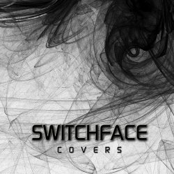 Switchface - Covers (2014) [EP]