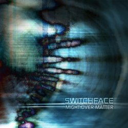 Switchface - Might Over Matter (2012) [EP]