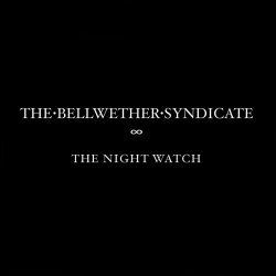 The Bellwether Syndicate - The Night Watch (2013) [EP]
