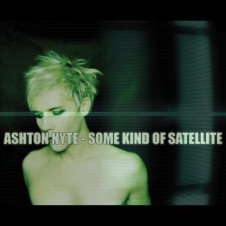 Ashton Nyte - Some Kind Of Satellite (Extended) (2015)