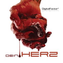 Digital Factor - Dein Herz (2008) [Single]