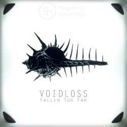 Voidloss - Fallen Too Far (2015) [EP]