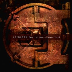 Voidloss - From The Live Archives Vol. 1 (2012)