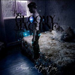 My Gloomy Machine - Aura Activation (2012)