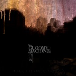 My Gloomy Machine - Take A Good Look At Yourself (2012) [EP]