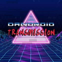 Dandroid - Transmission (2017) [EP]