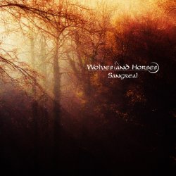 Wolves And Horses - Sangreal (2017)