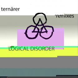 Logical Disorder - Ternärer Remixes (2017) [EP]