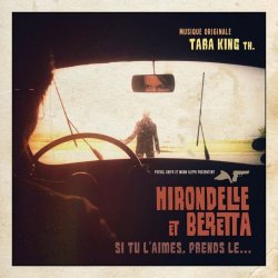 Tara King Th. - Hirondelle Et Beretta (2013) [EP]