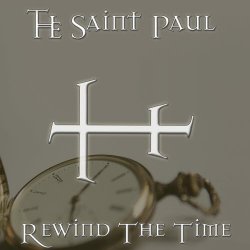 The Saint Paul - Rewind The Time (2011) [EP]