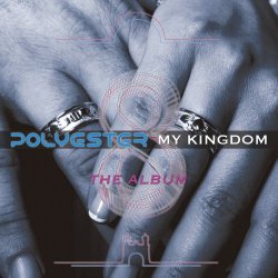 Polyester8 - My Kingdom (2015)