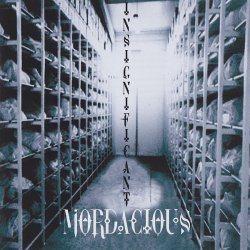 Mordacious - Insignificant (2006)