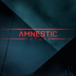 Amnestic - Future (2017) [EP]
