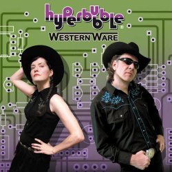 Hyperbubble - Western Ware (2017)
