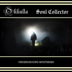 Okkulta - Souls Collector (2012)