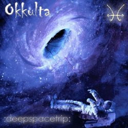 Okkulta - Deepspacetrip (2017)